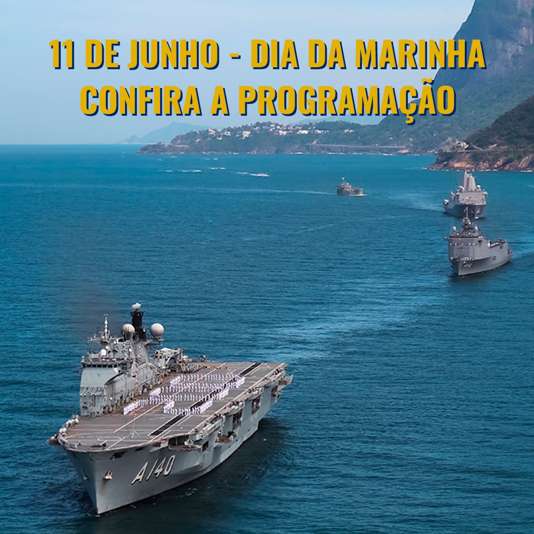 Conheça Os Principais Eventos Em Comemoração Ao Dia Da Marinha – Rumo ...